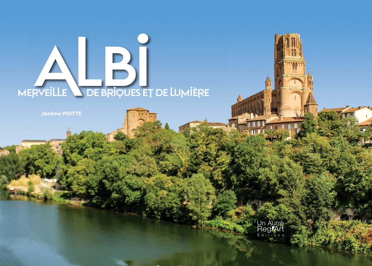 Couverture du livre Albi — Merveille de briques et de lumière